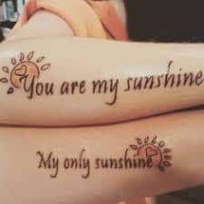 You are my Sunshine My Only Sunshine  Tatspiration  Tattoos for  daughters Sunshine tattoo Mother daughter tattoos